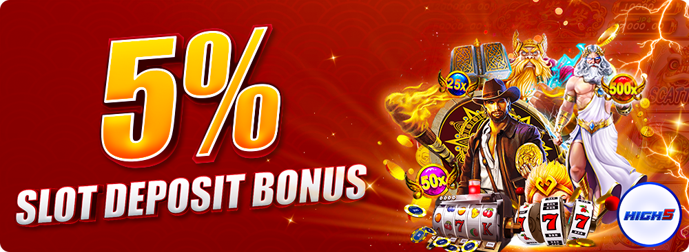 5% Slot deposit bonus