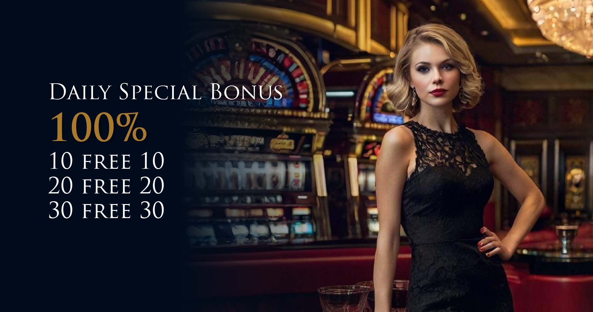 Daily Special Bonus 100%