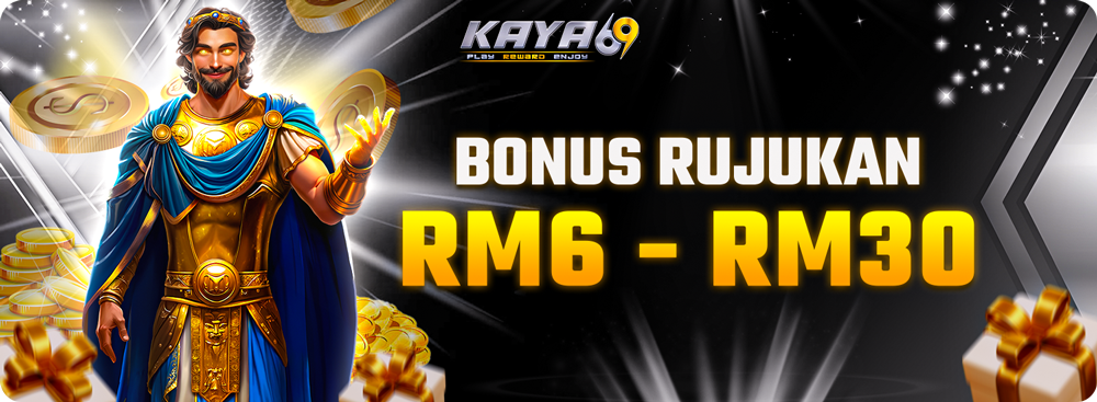 BONUS RUJUKAN RM6 - RM30