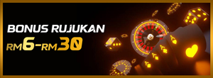 Bonus Rujukan RM6 - RM30